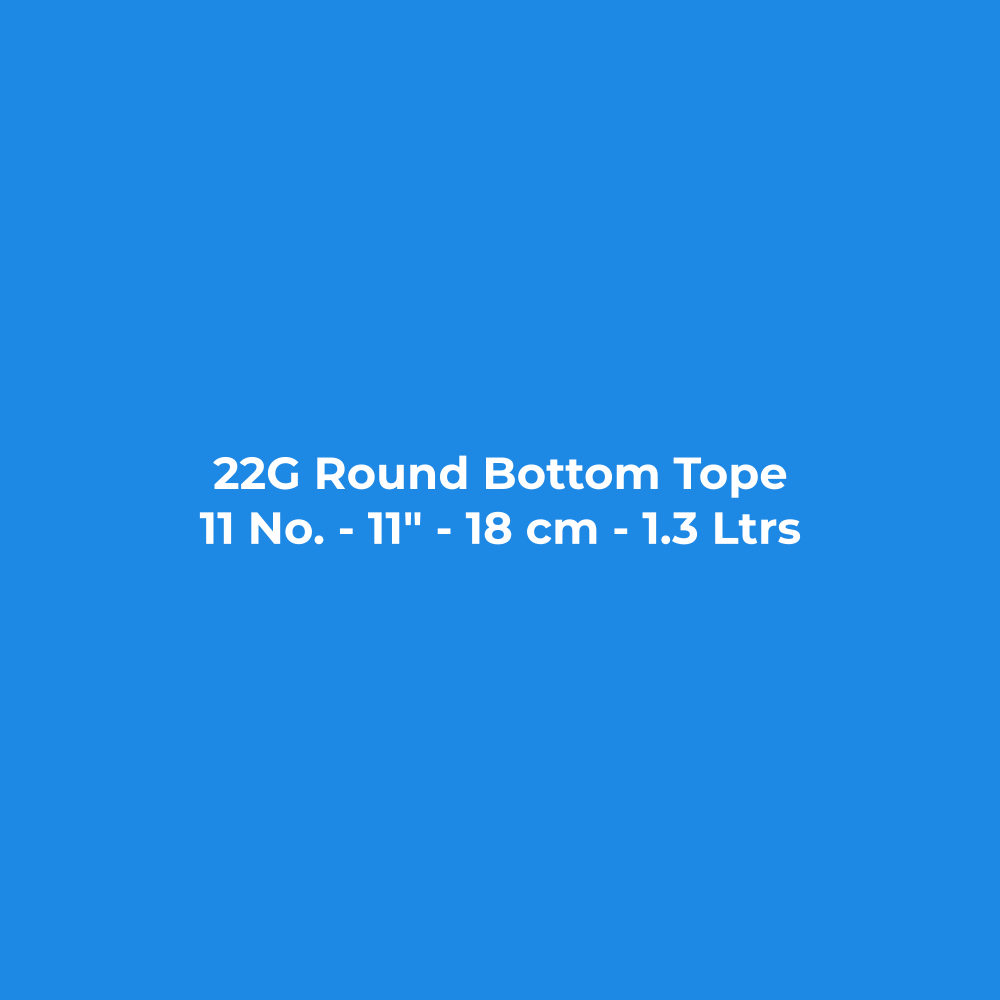 Stainless Steel Tope (Bhagona) 22G Round Bottom