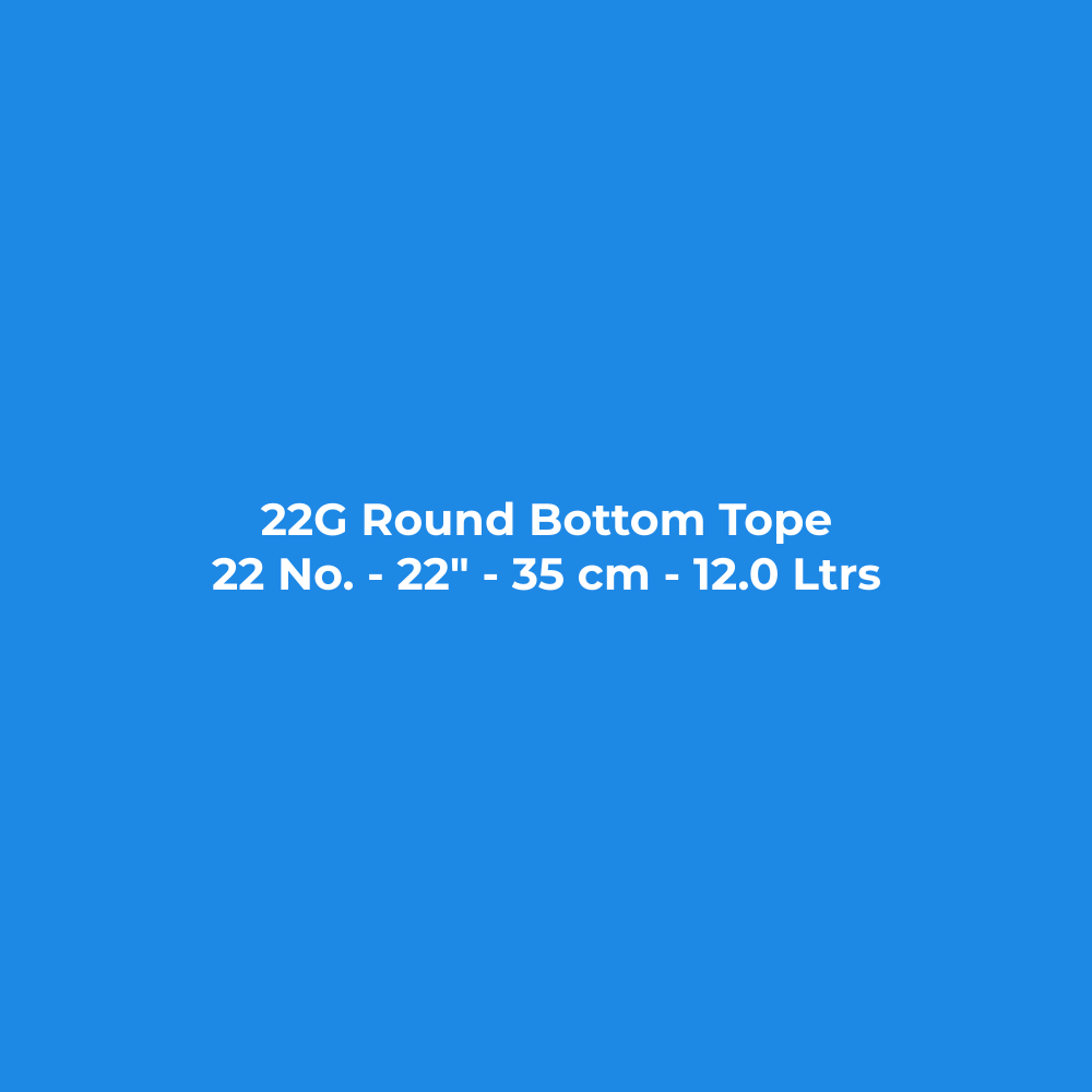 Stainless Steel Tope (Bhagona) 22G Round Bottom