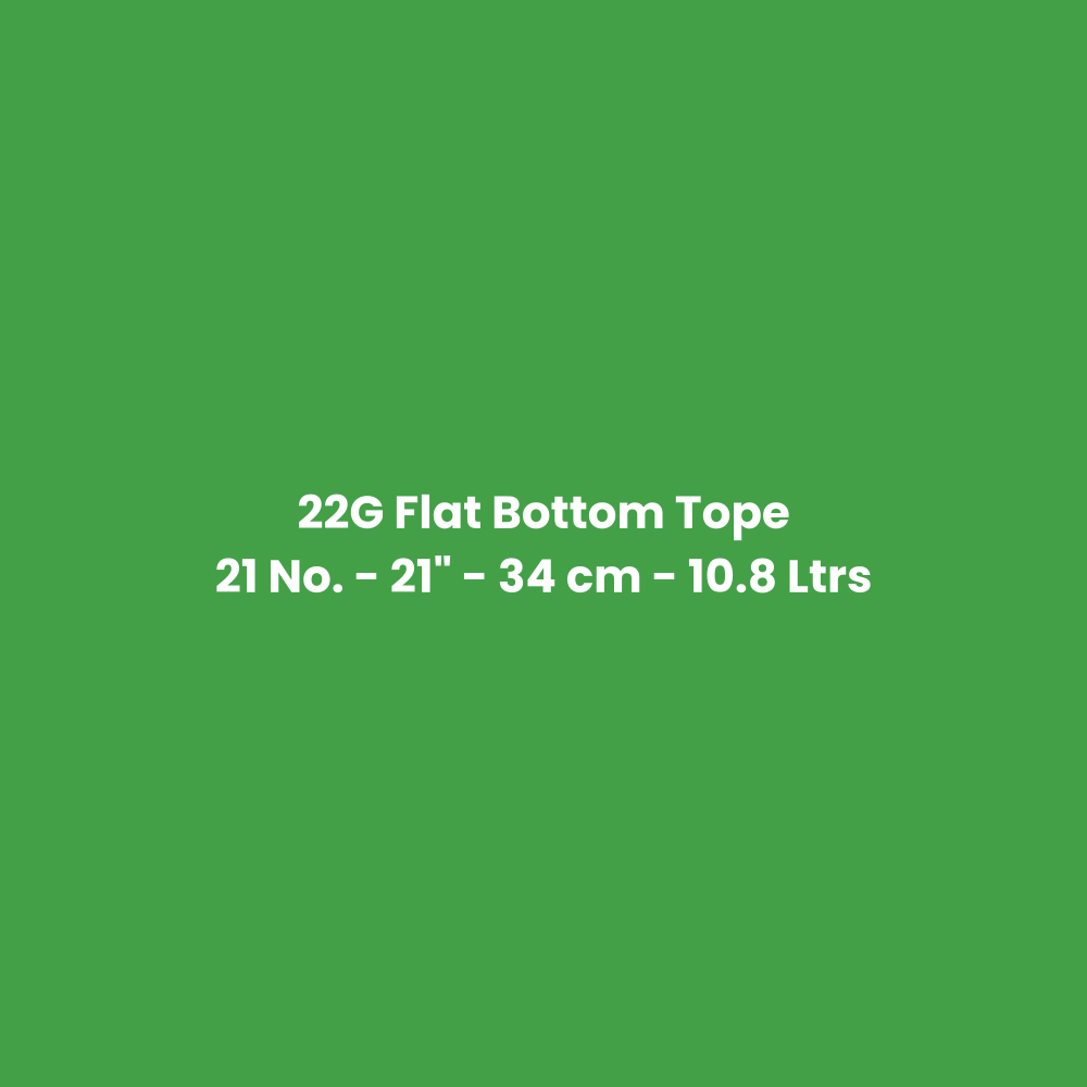 Stainless Steel Tope (Bhagona) 22G Flat Bottom