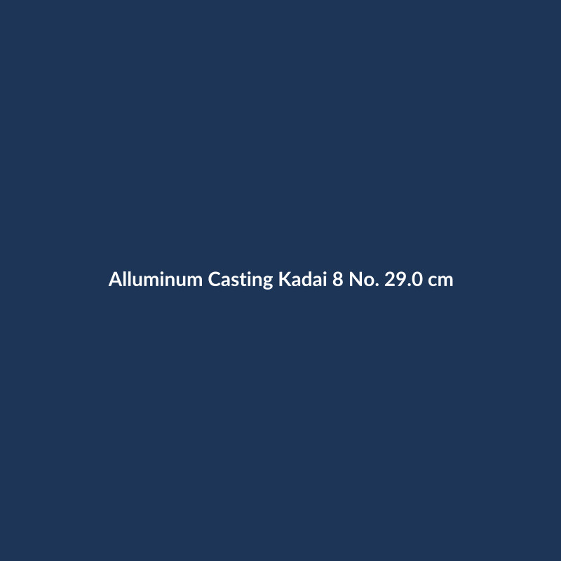 Alluminum Casting Kadai
