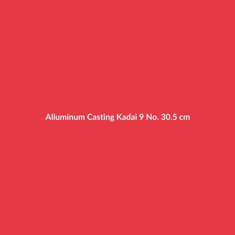 Alluminum Casting Kadai