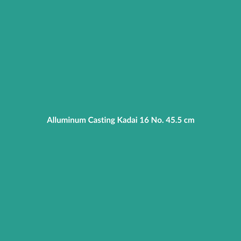 Alluminum Casting Kadai