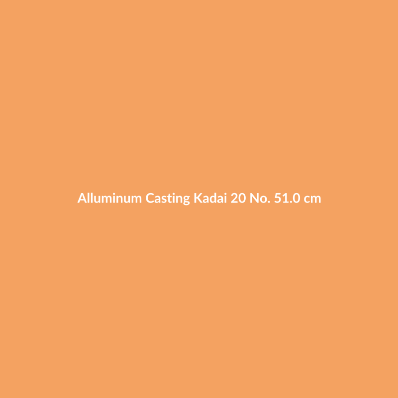 Alluminum Casting Kadai
