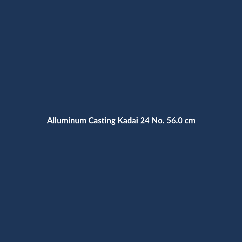 Alluminum Casting Kadai