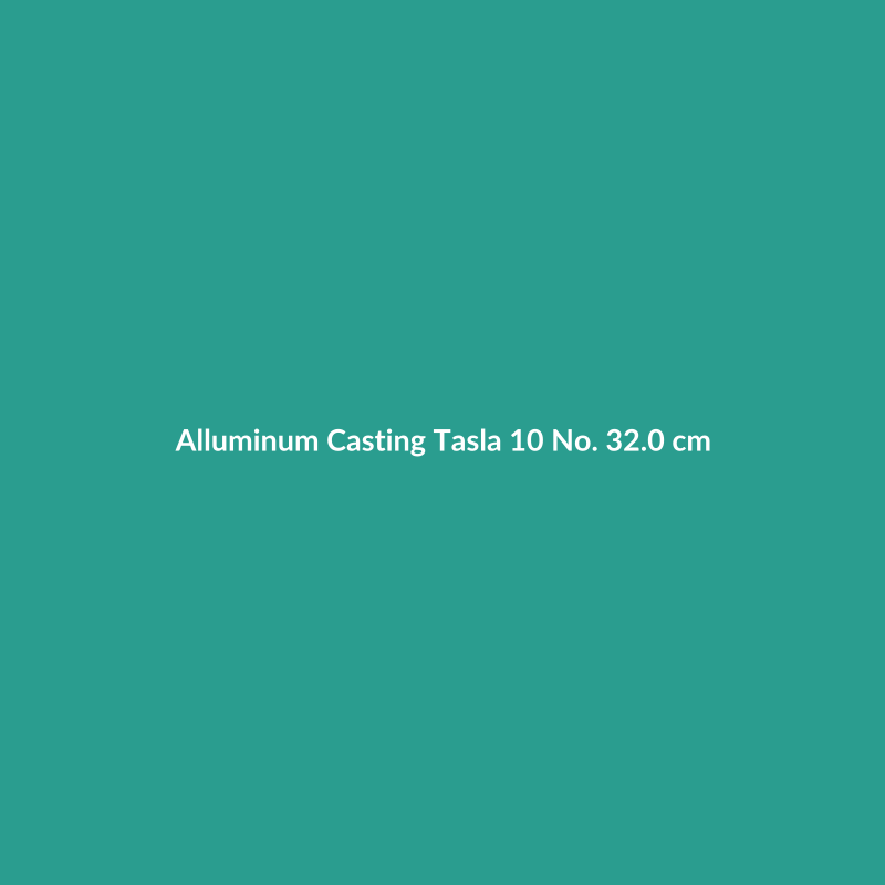 Alluminum Casting Tasla