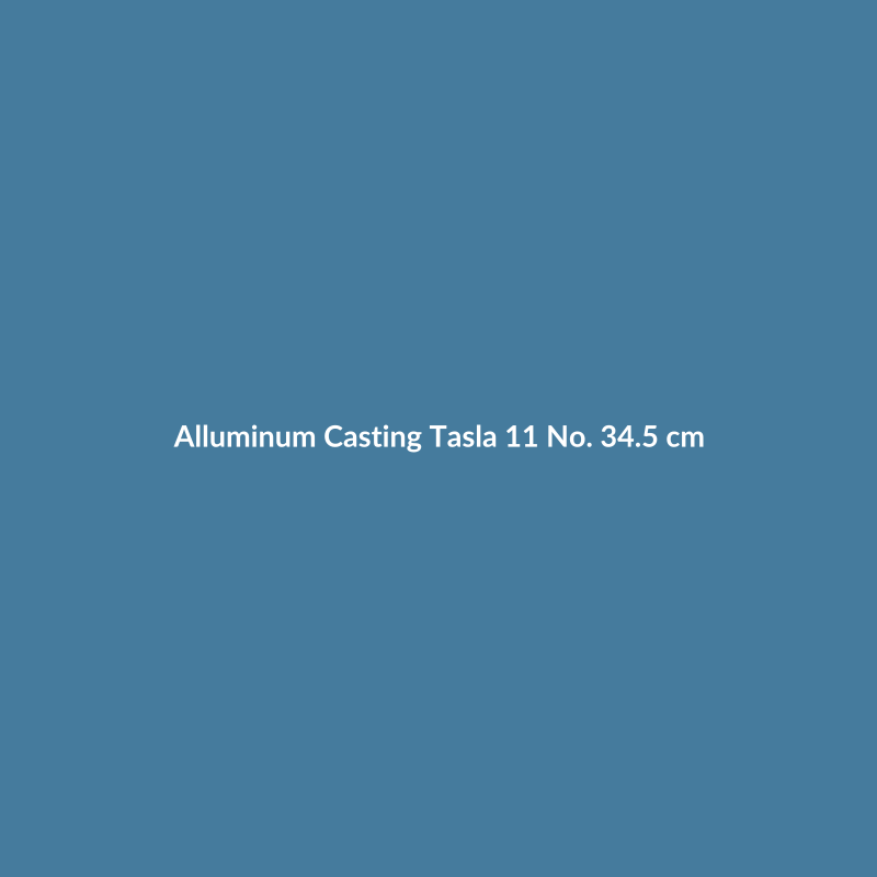 Alluminum Casting Tasla