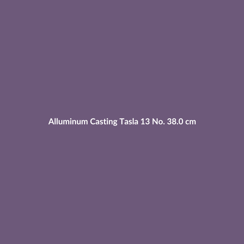 Alluminum Casting Tasla