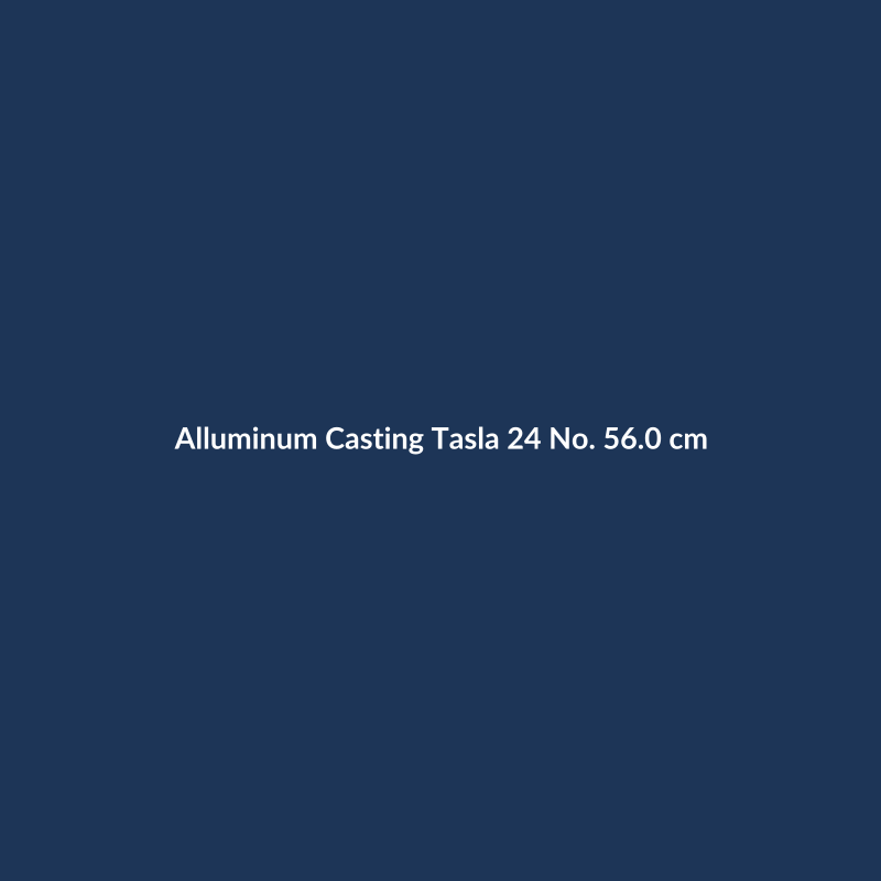 Alluminum Casting Tasla
