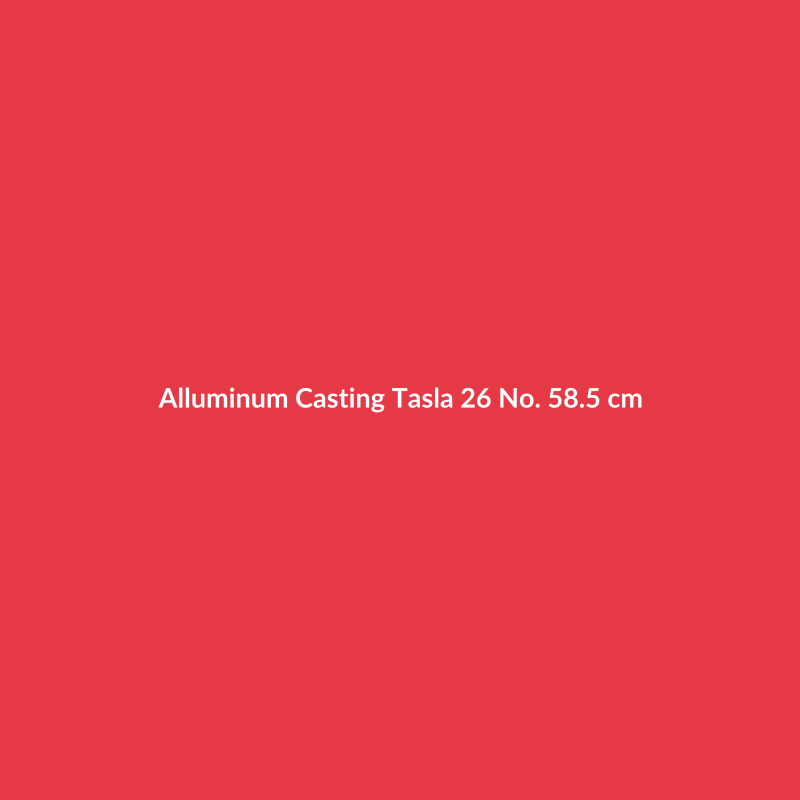 Alluminum Casting Tasla