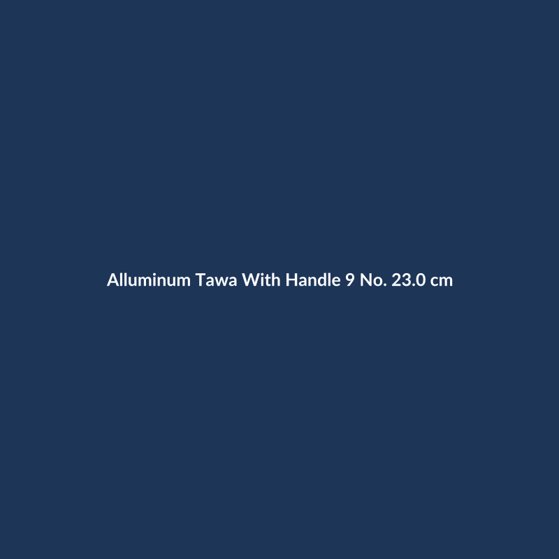 Alluminum Tawa With Handle