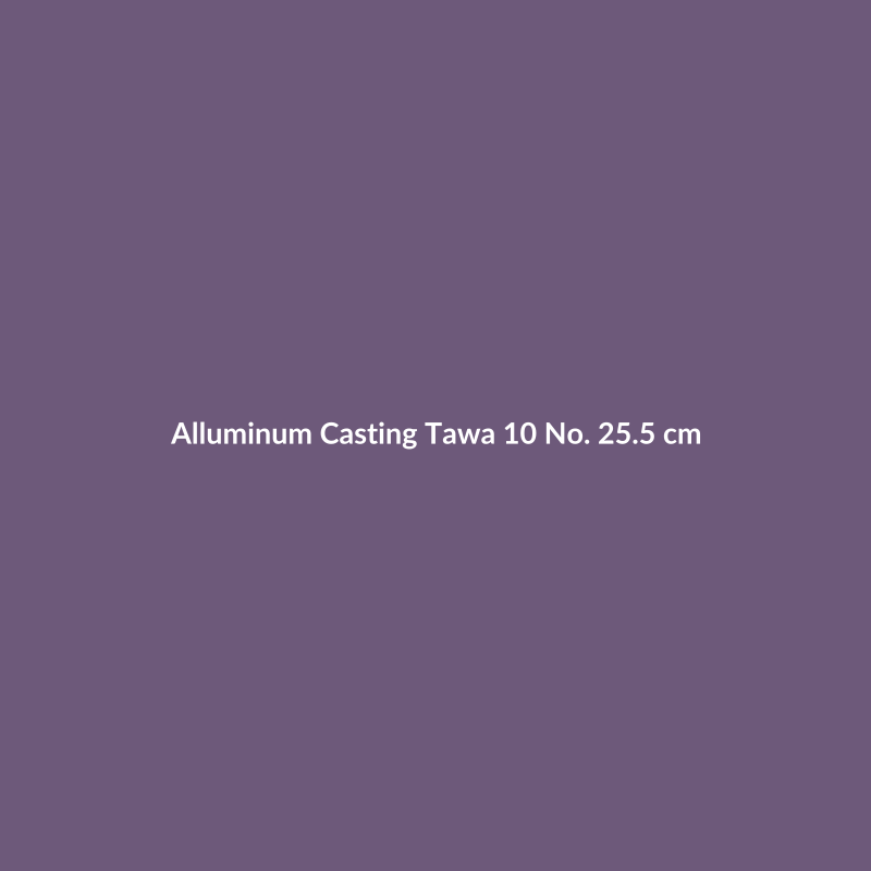 Alluminum Casting Tawa